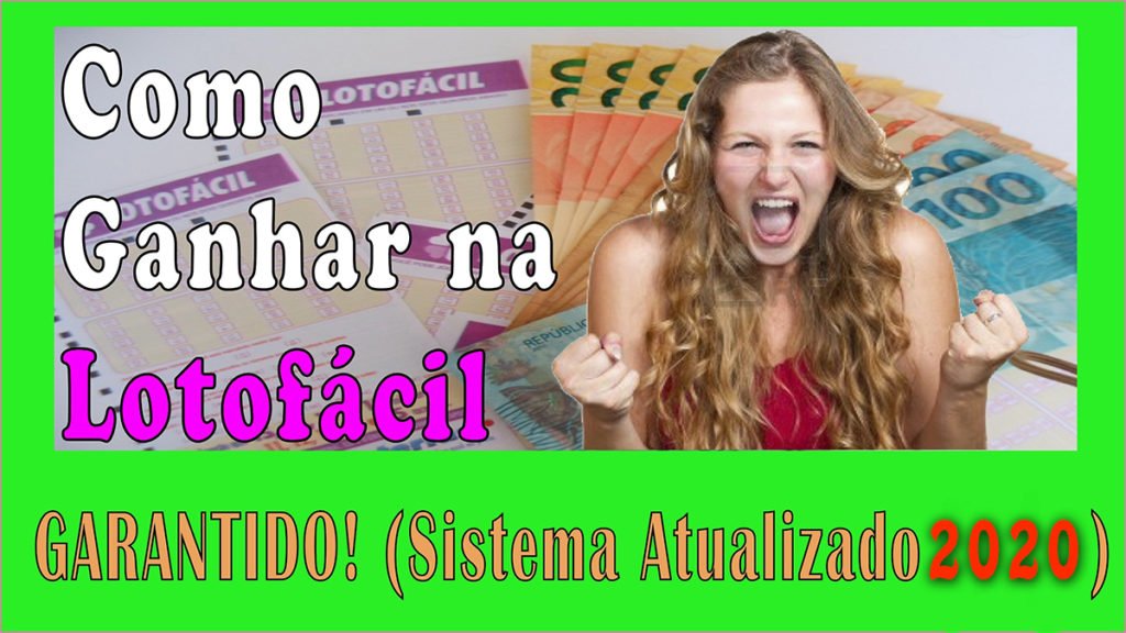 Como Ganhar na Lotofácil GARANTIDO!