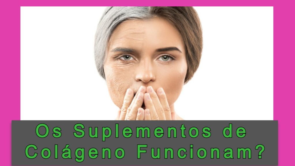 Os Suplementos de Colágeno Funcionam