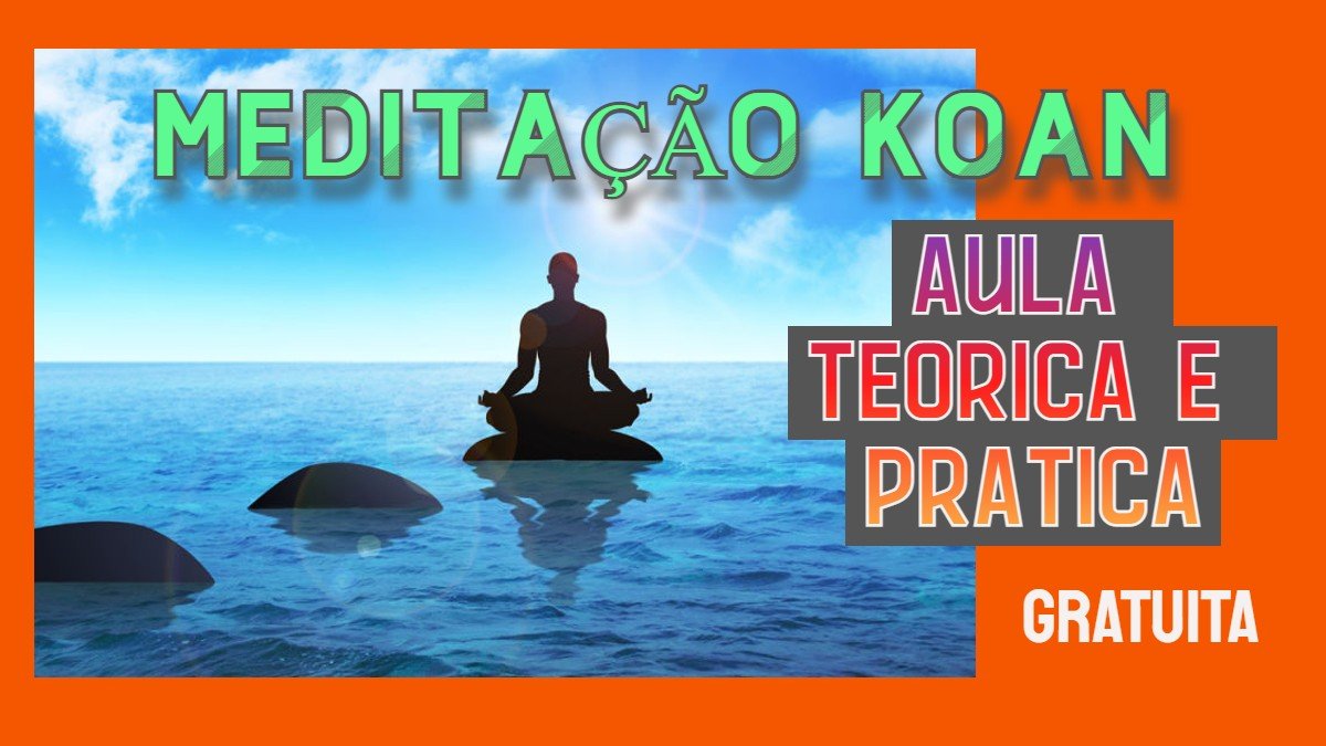 MEDITACAO KOAN