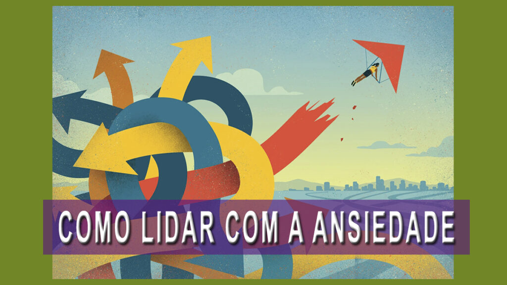 Estratégias Eficientes para Lidar com a Ansiedade 6