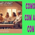 Como Lidar com Adultos com TDAH
