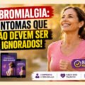 O que é Fibromialgia e Quais os Sintomas? Um Guia Completo para Profissionais
